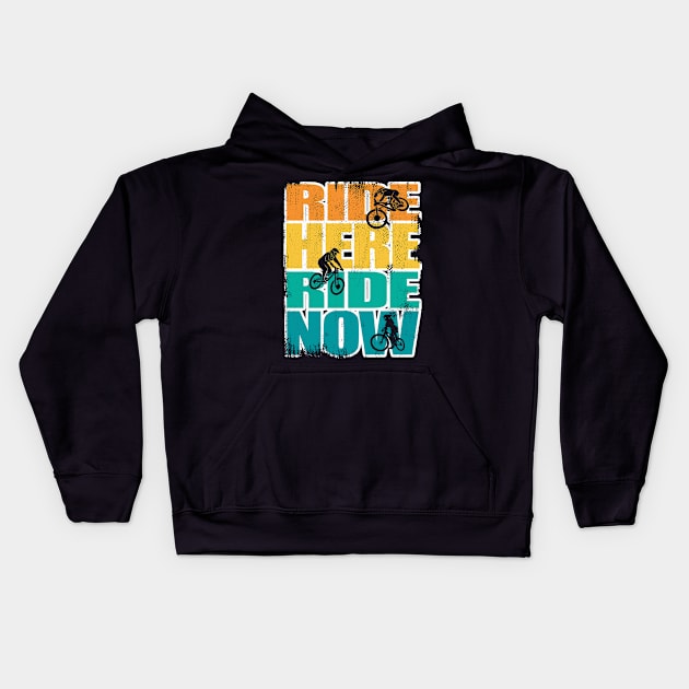 Ride here Ride now MTB BMX Bike Pun Fun Kids Hoodie by BIGUP